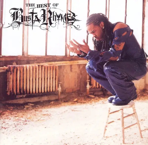 Busta rhymes the best of - rhymes,