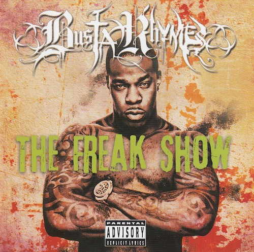 Busta rhymes the freak show - busta,